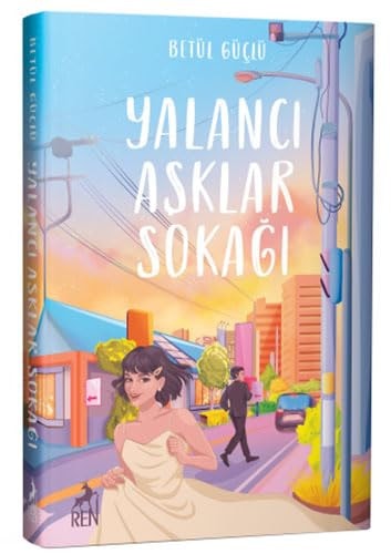 Yalanci Asklar Sokagi Ciltli