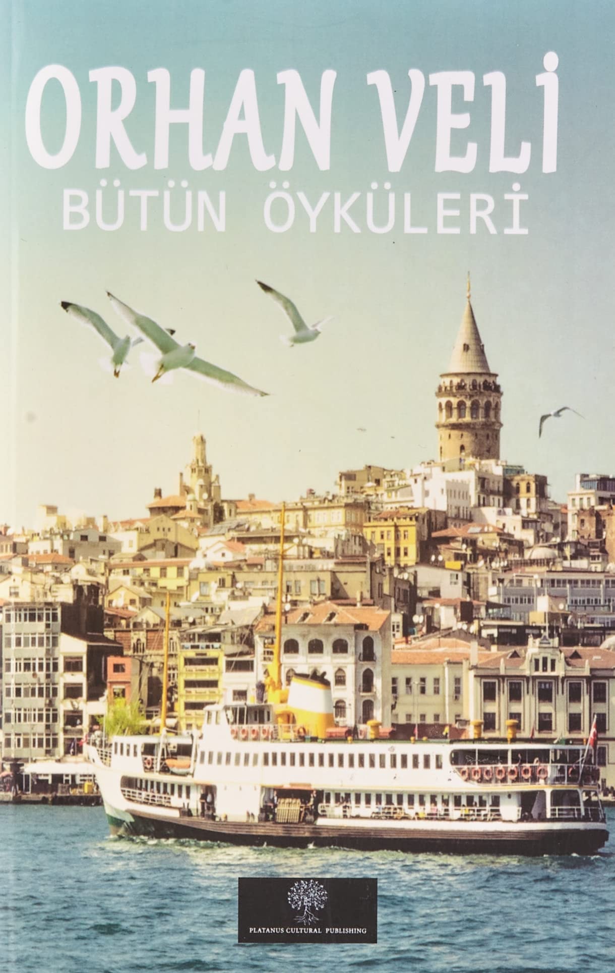Orhan Veli - Bütün Öyküleri