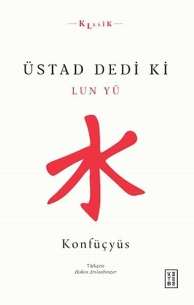 Üstad Dedi ki Lun Yü