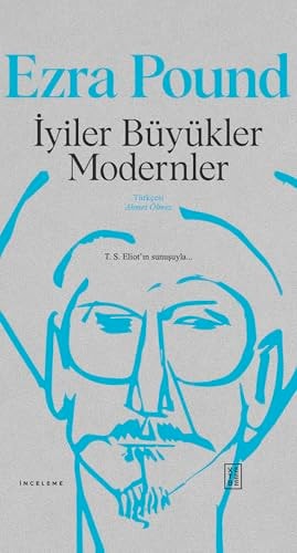 Iyiler Büyükler Modernler