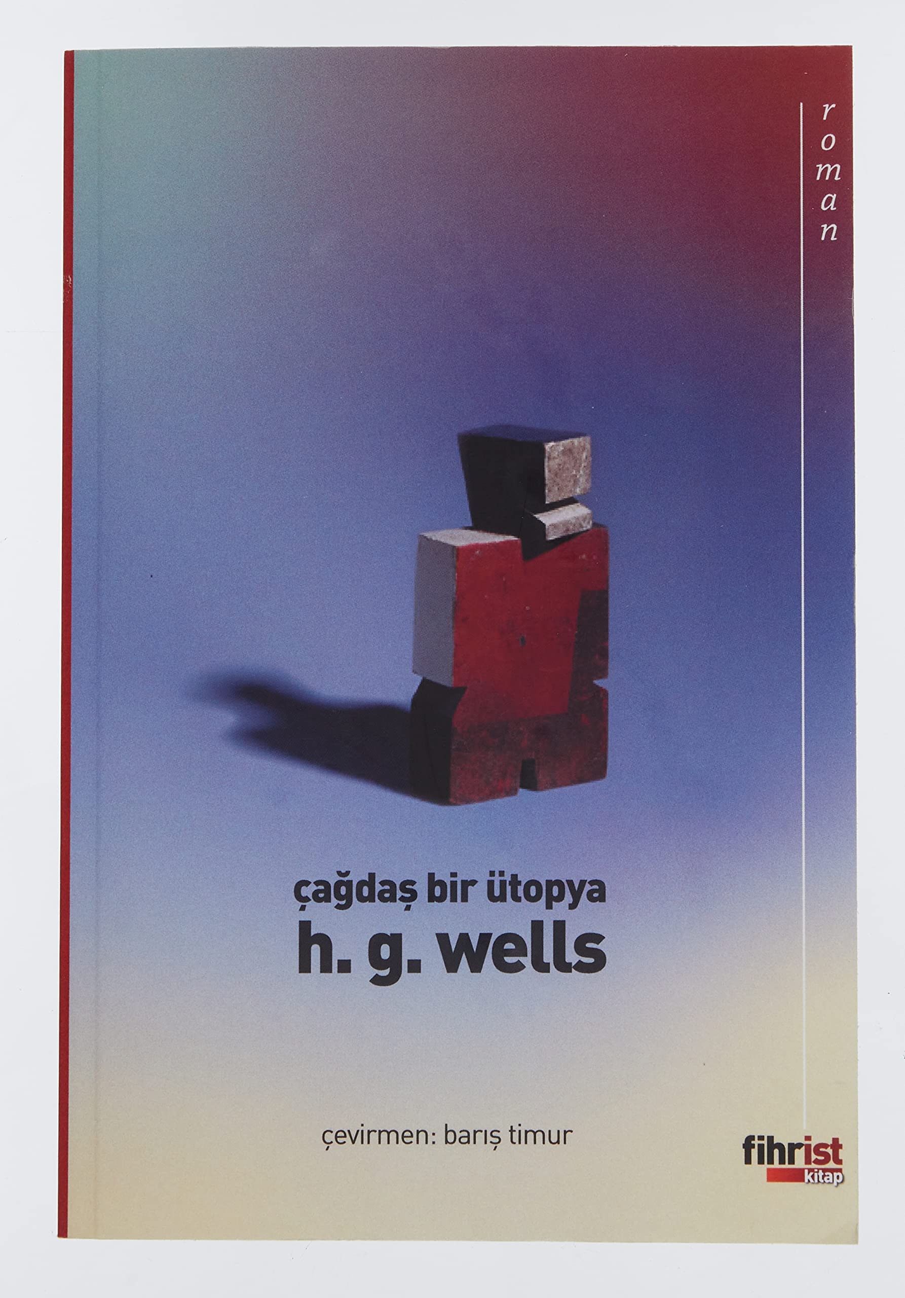 Çağdaş Bir Ütopya