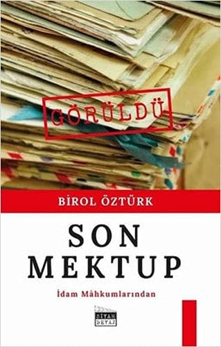 Son Mektup Idam Mahkumlarindan