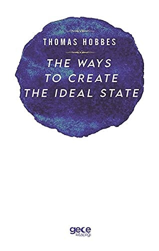 The Ways to Create the Ideal State