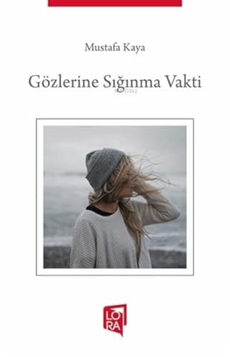Gözlerine Siginma Vakti