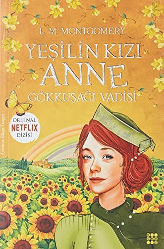 Yesilin Kizi Anne 7 Gökkusagi Vadisi Ciltli