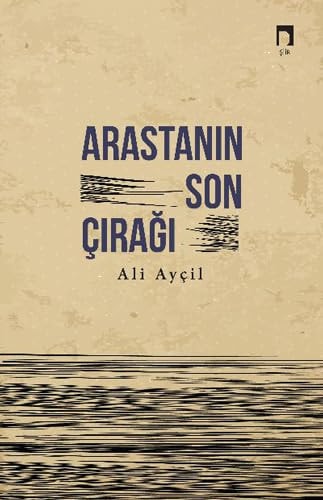Arastanin Son Ciragi