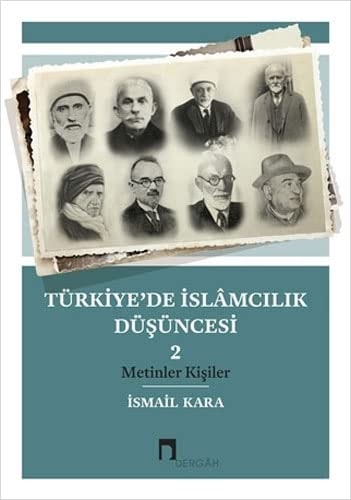 Türkiyede Islamcilik Düsüncesi 2 Metinler - Kisiler