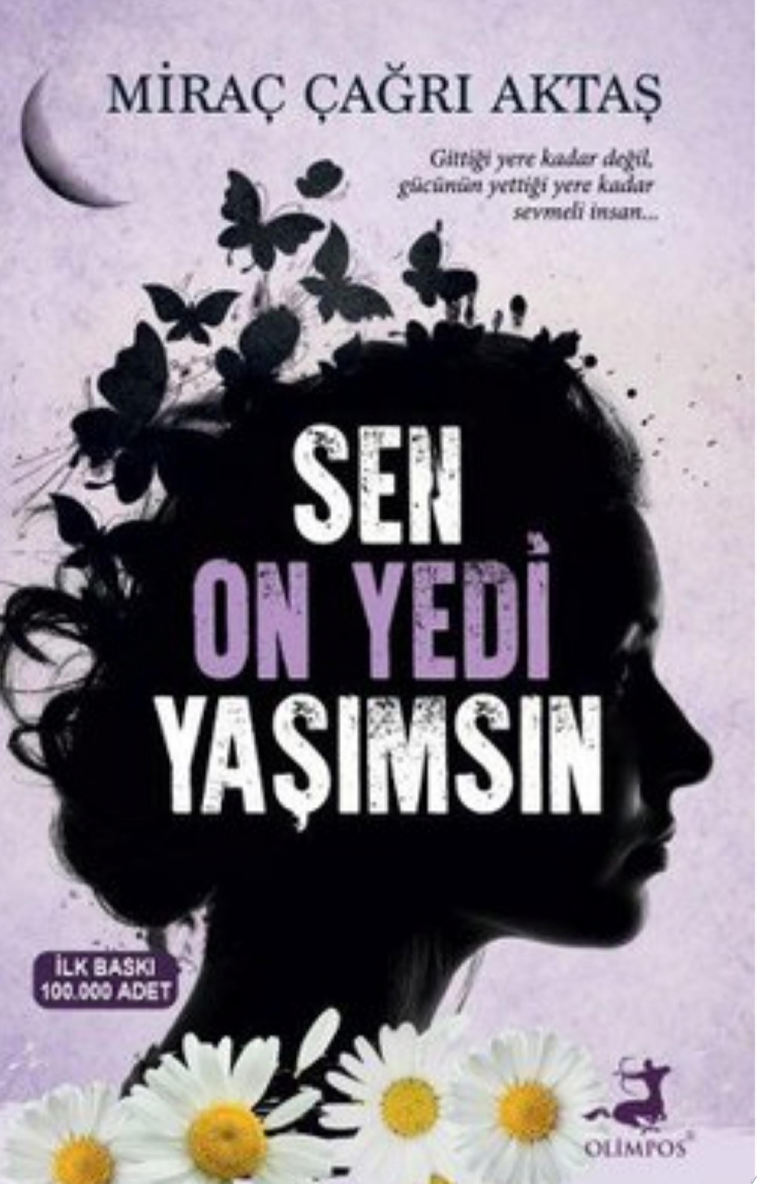 Sen On Yedi Yaşımsın