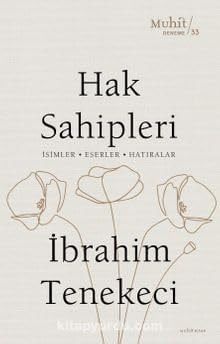 Hak Sahipleri Isimler - Eserler - Hatiralar