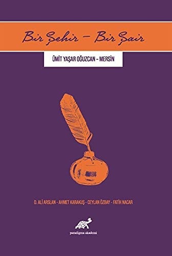 Bir şehir - bir şair Ümit Yaşar Oğuzcan - Mersin