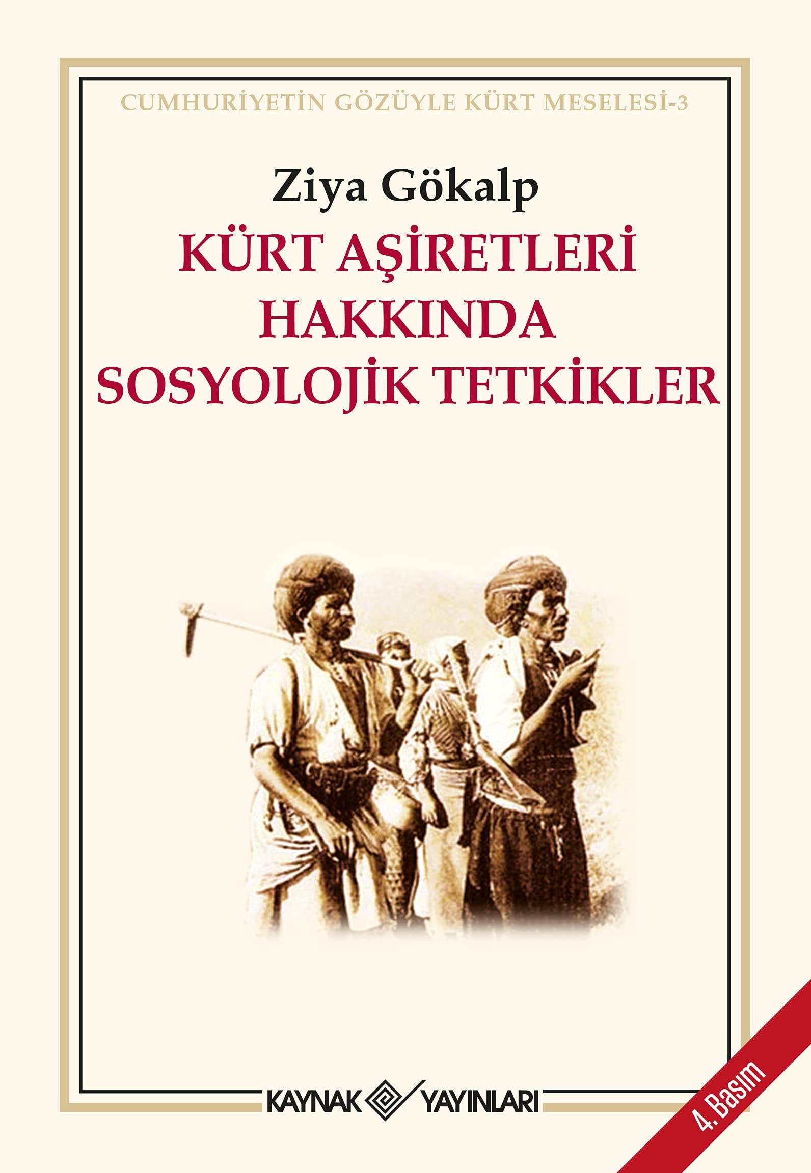 Kürt aşiretleri hakkında sosyolojik tetkikler
