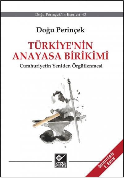 Türkiye’nin Anayasa Birikimi