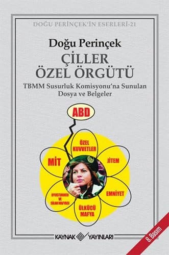 Ciller Özel Örgütü TBMM Susurluk Komisyonuna Sunulan Dosya ve Belgeler Ciltli
