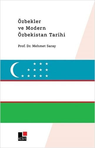Özbekler ve modern Özbekistan tarihi
