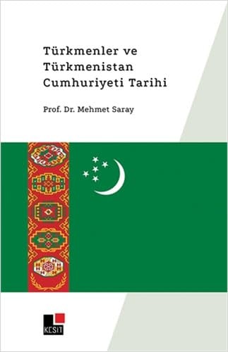 Türkmenler ve Türkmenistan Cumhuriyeti tarihi