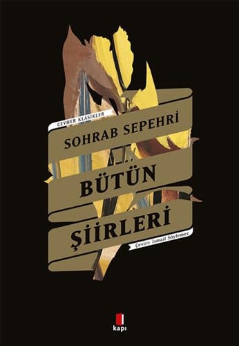 Bütün Siirler - Sohrab Sepehri Cevher Klasikler