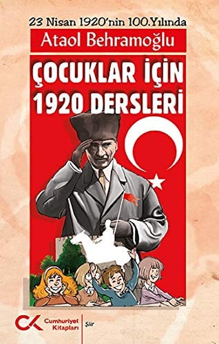 Çocuklar için 1920 Dersleri: 23 Nisan 1920'nin 100.Yilinda
