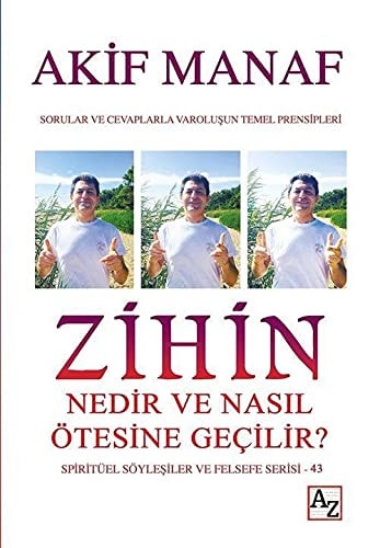 Zihin Nedir Ve Nasil Ötesine Gecilir
