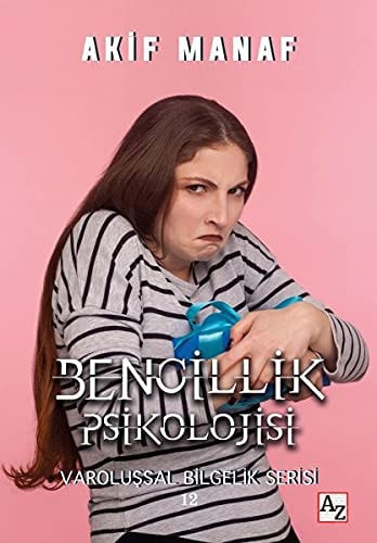 Bencillik Psikolojisi Varolussal Bilgelik Serisi 12