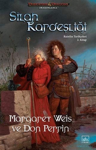 Silah Kardesligi Raistlin Tarihceleri 2. Kitap