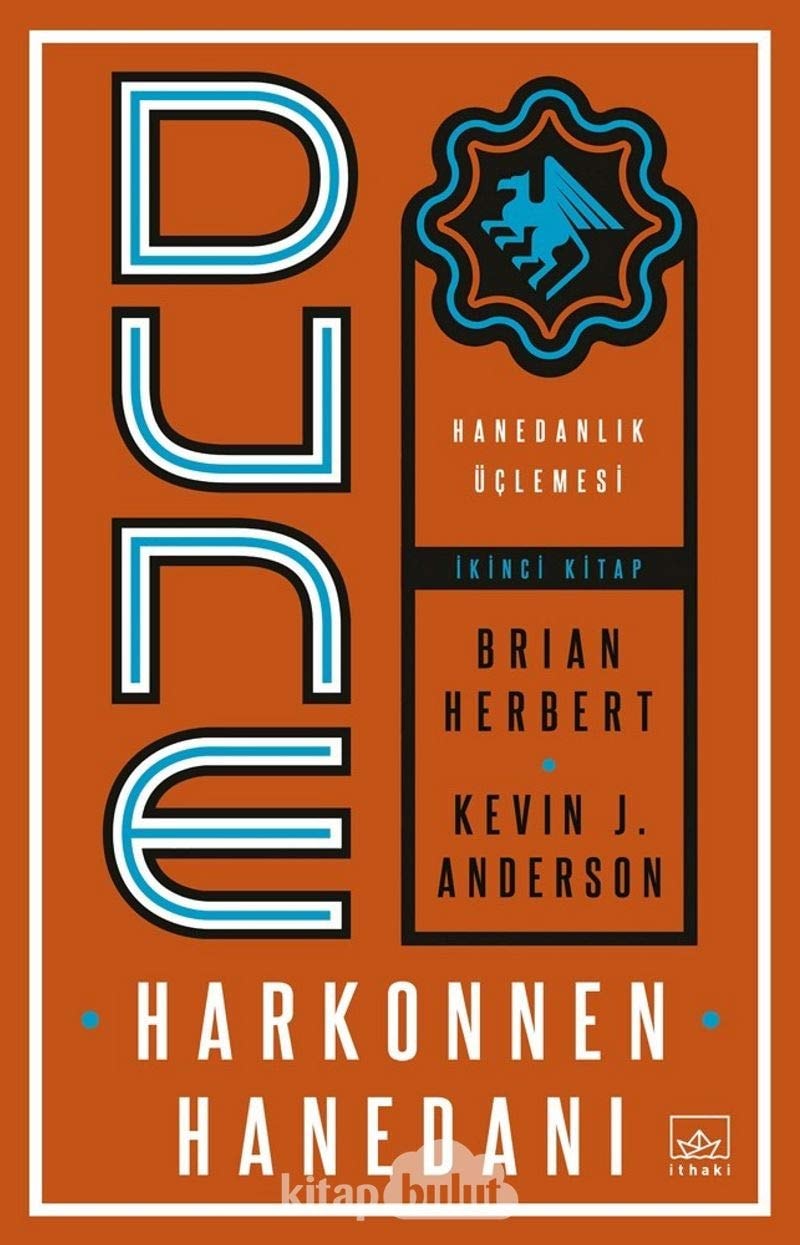 Dune Harkonnen Hanedani - Hanedanlik Üclemesi Ikinci Kitap