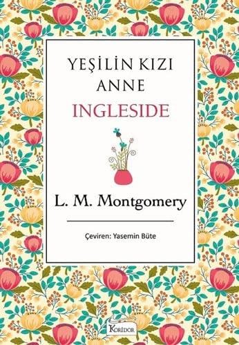 Yesilin Kizi Anne Ingleside Ciltli