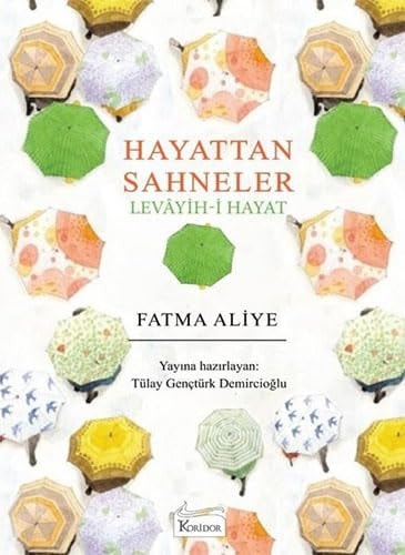 Levayih-i Hayat - Hayattan Sahneler