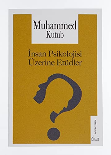 İnsan psikolojisi üzerine etüdler