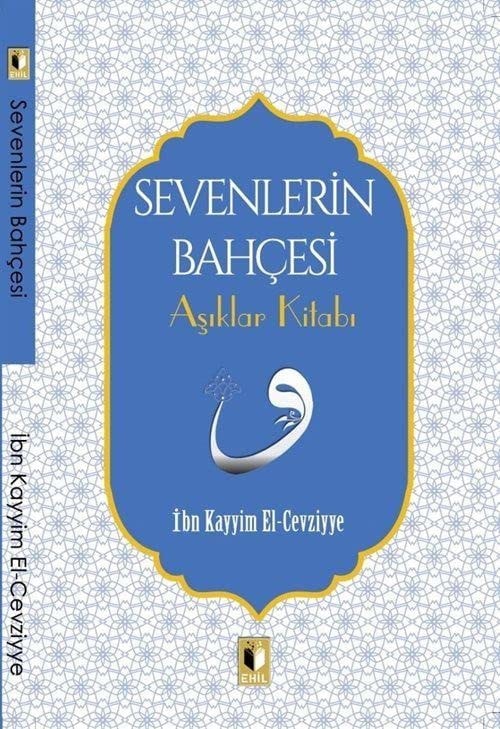 Sevenlerin Bahcesi Asiklar Kitabi