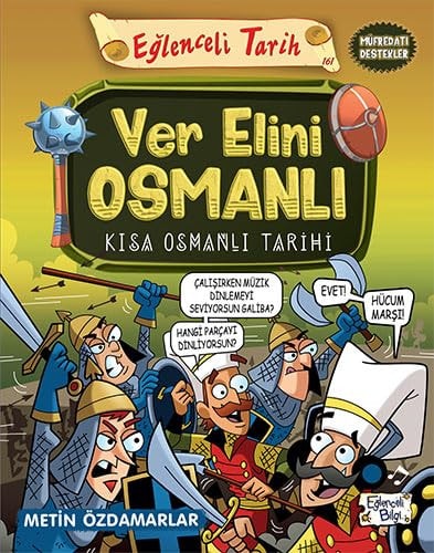 Eğlenceli Tarih: Ver Elini Osmanlı - Kısa Osmanlı Tarihi