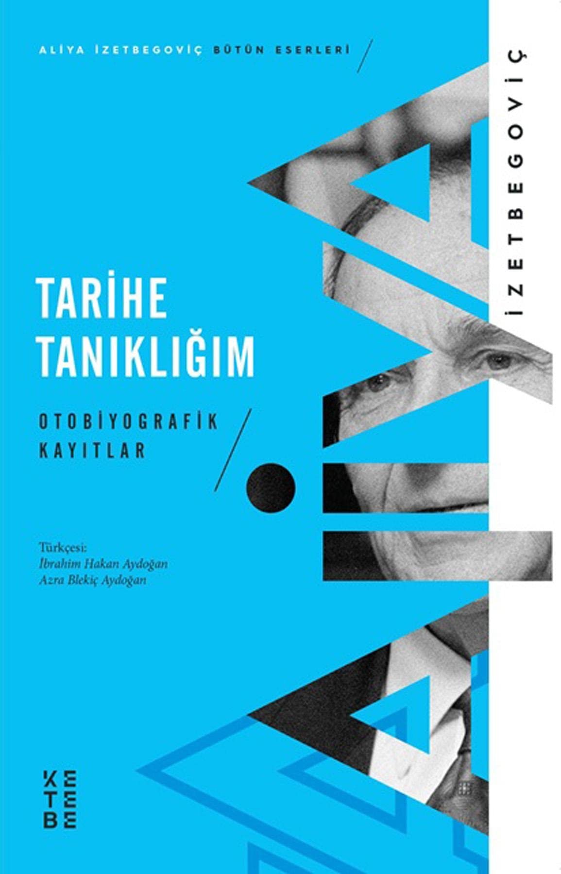 Tarihe Tanikligim Otobiyografik Kayitlar