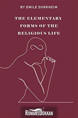 The Elemenraty Forms of The Religious Life