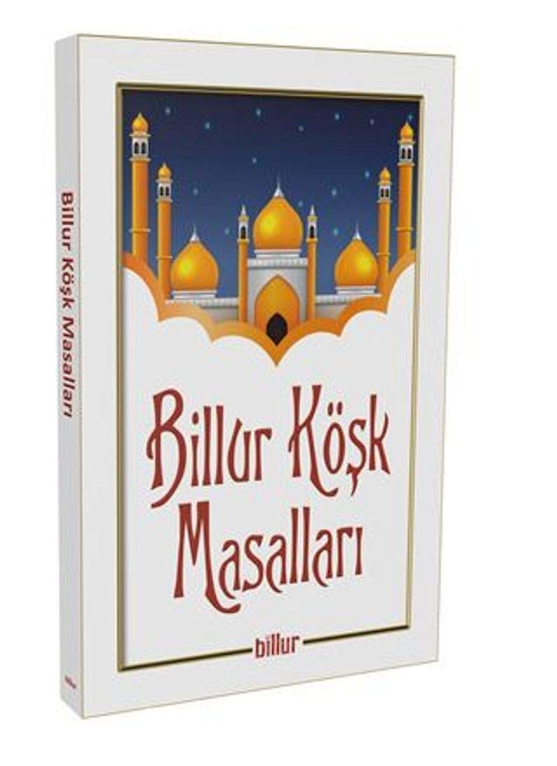 Billur Kösk Masallari