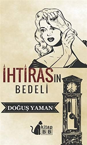 Ihtirasin Bedeli
