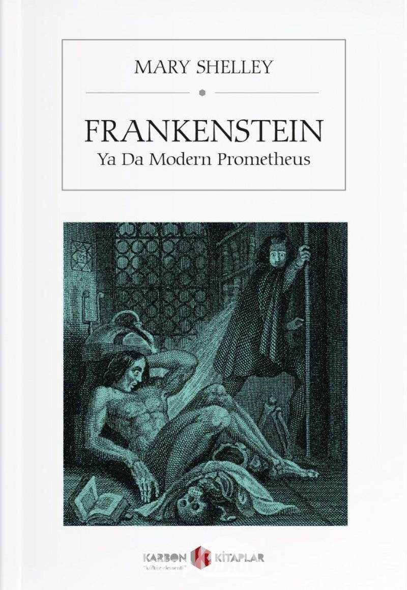 Frankenstein ya da Modern Prometheus