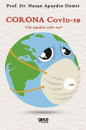 CORONA Covid-19 Çin şişeden çıktı mı?