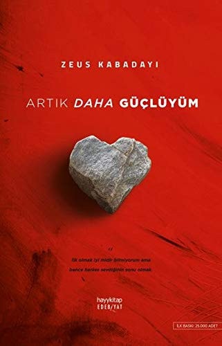 Artik Daha Güclüyüm Ilk olmak iyi midir bilmiyorum ama bence herkes sevdiginin sonu olmali