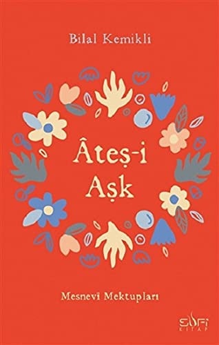 Ates-i Ask Mesnevi Mektuplari