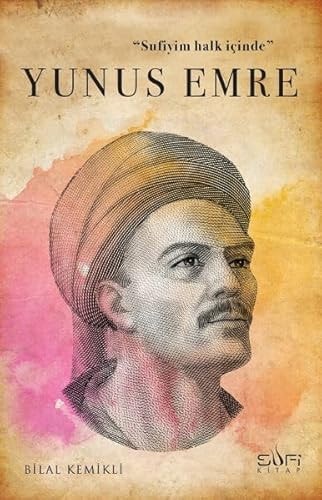 Yunus Emre - Sufiyim Halk Icinde