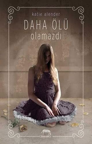 Daha Ölü Olamazdi
