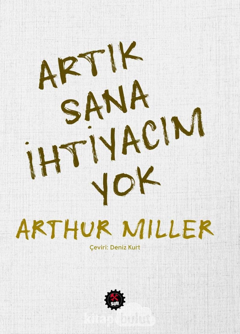 Artik Sana Ihtiyacim Yok