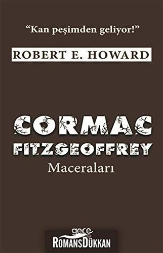 Cormac Fitzgeoffrey Öyküleri; Kan Pesimden Geliyor!