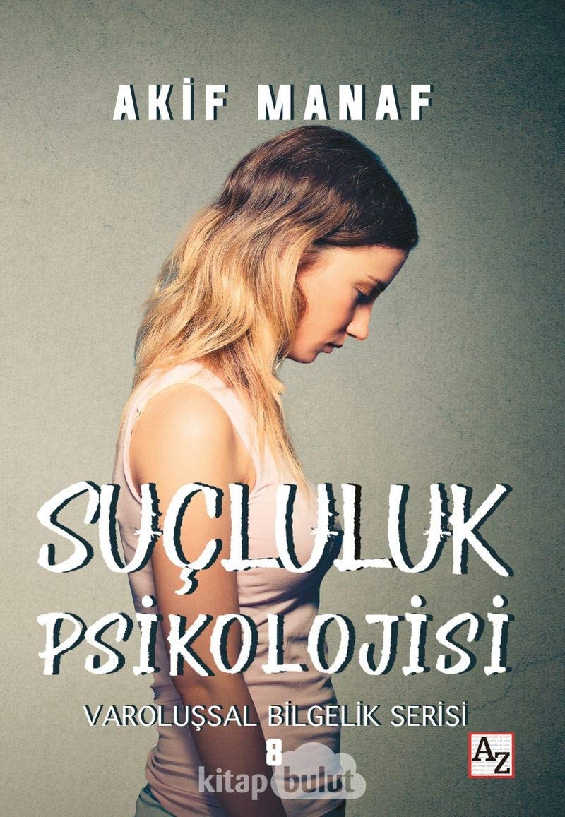 Sucluluk Psikolojisi Varolussal Bilgelik Serisi