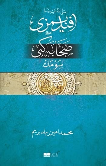 Efendimizi Sahabe gibi Sevmek - Osmanlica