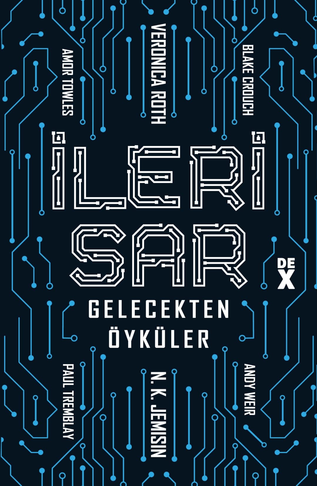 Ileri Sar - Gelecekten Öyküler