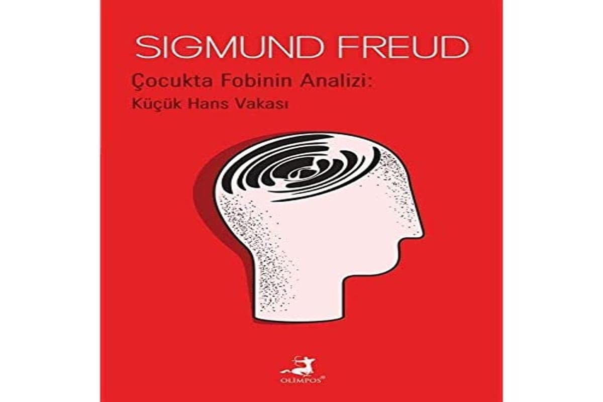 Cocukta Fobinin Analizi - Kücük Hans Vakasi
