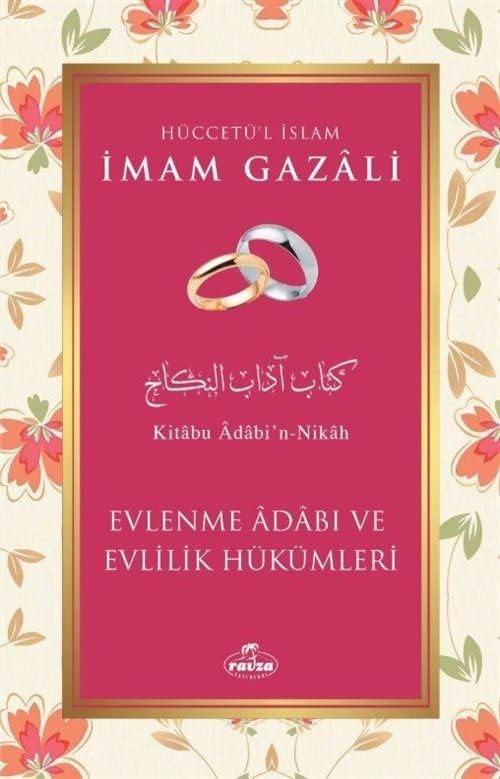 Evlenme Adabi ve Evlilik Hükümleri