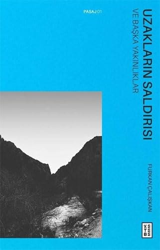 Uzaklarin Saldirisi Ve Baska Yakinliklar
