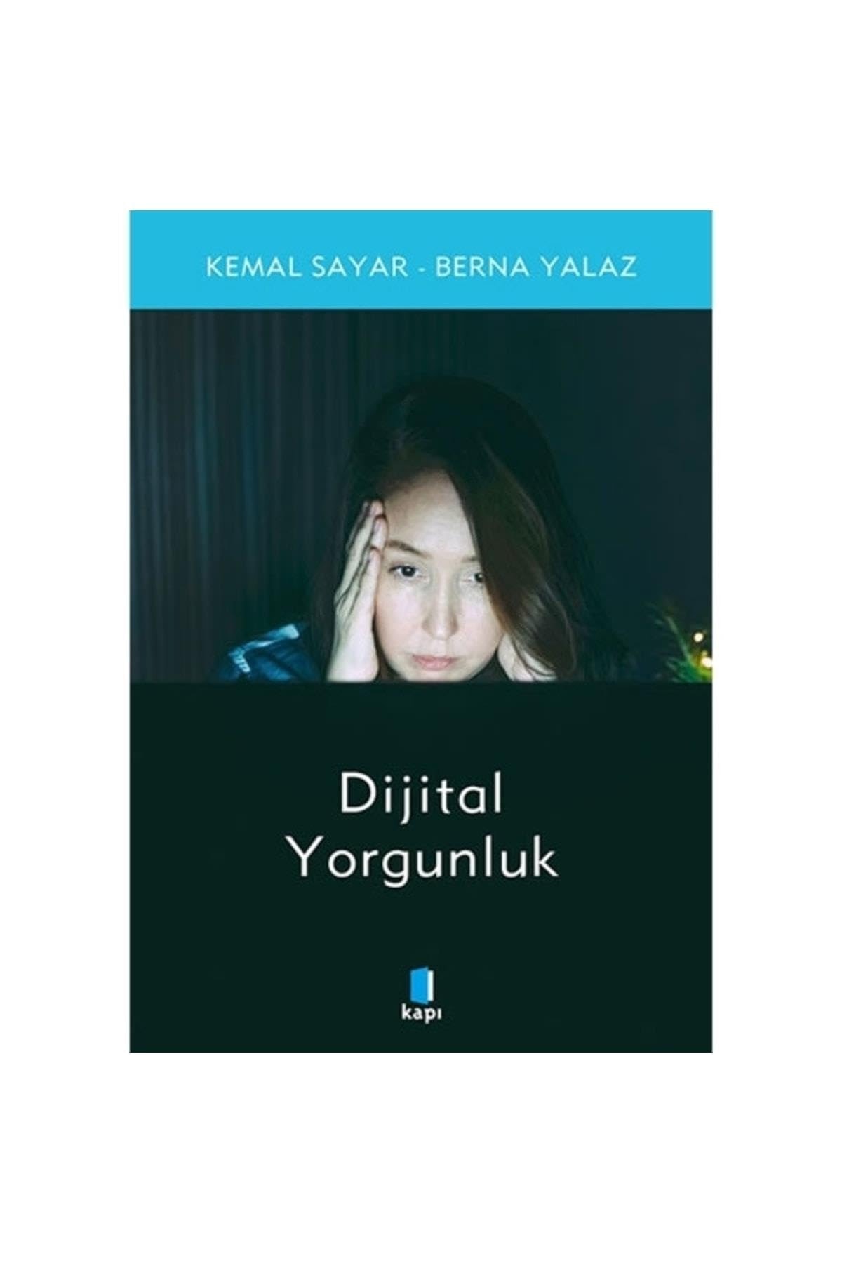 Dijital Yorgunluk