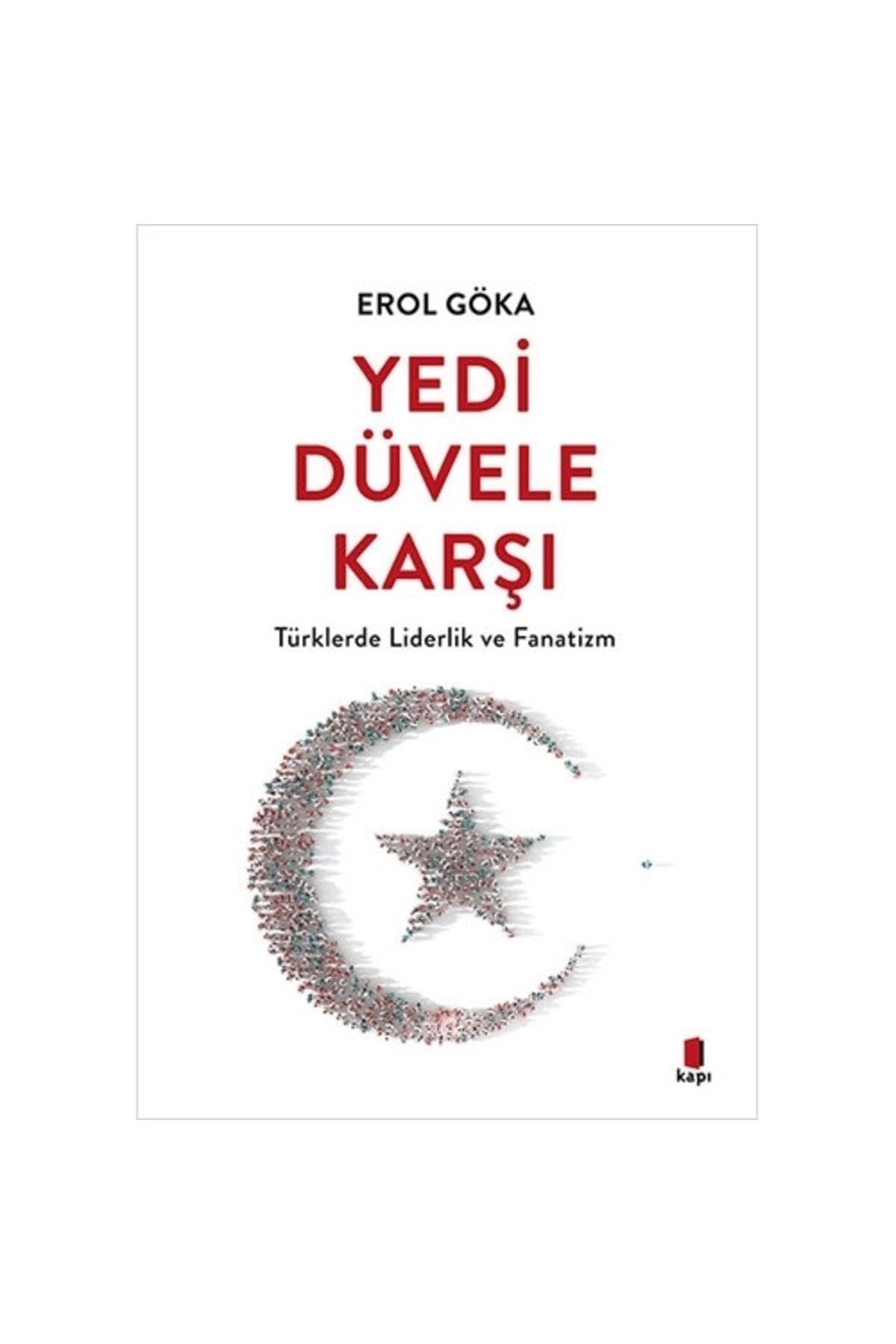 Yedi düvele karşı Türklerde liderlik ve fanatizm